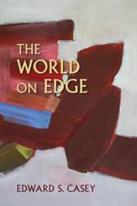 The World on Edge (Studies in Continental Thought)