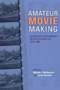 Amateur Movie Making : Aesthetics of the Everyday in New England Film, 1915-1960