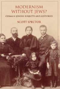Modernism without Jews? : German-Jewish Subjects and Histories (German Jewish Cultures)