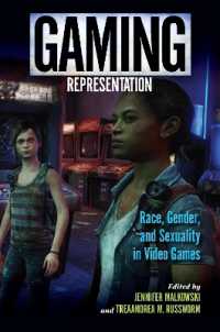 Gaming Representation : Race, Gender, and Sexuality in Video Games (Digital Game Studies)