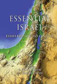Essential Israel : Essays for the 21st Century (Perspectives on Israel Studies)