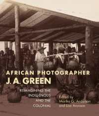 African Photographer J. a. Green : Reimagining the Indigenous and the Colonial (African Expressive Cultures)