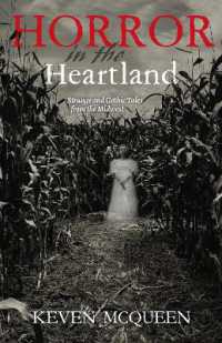 Horror in the Heartland : Strange and Gothic Tales from the Midwest