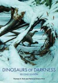 Dinosaurs of Darkness : In Search of the Lost Polar World (Life of the Past) （2ND）