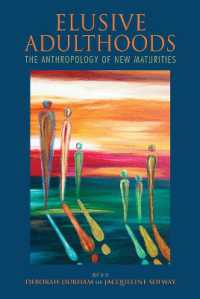 Elusive Adulthoods : The Anthropology of New Maturities