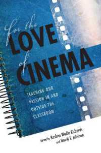 For the Love of Cinema : Teaching Our Passion in and Outside the Classroom