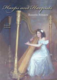 Harps and Harpists, Revised Edition （2ND）