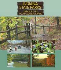 Indiana State Parks : Treasures in Your Own Backyard
