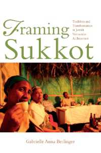 Framing Sukkot : Tradition and Transformation in Jewish Vernacular Architecture (Material Vernaculars)