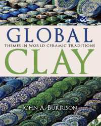 Global Clay : Themes in World Ceramic Traditions