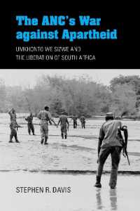 The ANC's War against Apartheid : Umkhonto We Sizwe and the Liberation of South Africa