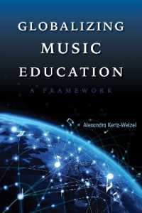 Globalizing Music Education : A Framework (Counterpoints: Music and Education)