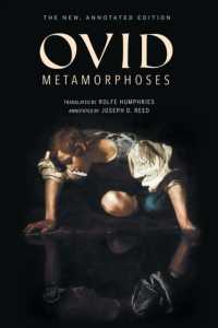 Metamorphoses : The New, Annotated Edition （New Annotated）
