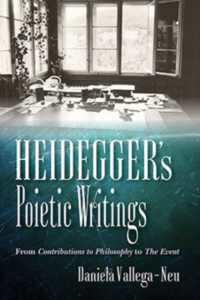 Heidegger's Poietic Writings : From Contributions to Philosophy to the Event (Studies in Continental Thought)
