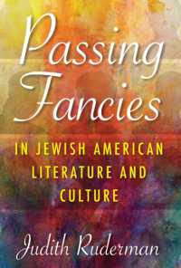 Passing Fancies in Jewish American Literature and Culture (Jewish Literature and Culture)