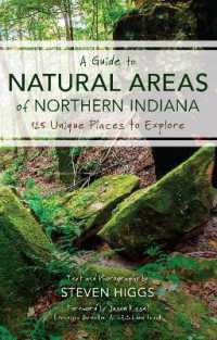 A Guide to Natural Areas of Northern Indiana : 125 Unique Places to Explore