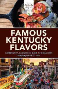 Famous Kentucky Flavors : Exploring the Commonwealth's Greatest Cuisines -- Paperback / softback