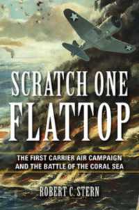 Scratch One Flattop : The First Carrier Air Campaign and the Battle of the Coral Sea (Twentieth-century Battles)