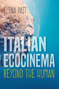 Italian Ecocinema Beyond the Human (New Directions in National Cinemas)