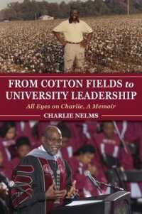 From Cotton Fields to University Leadership : All Eyes on Charlie (Well House Books)