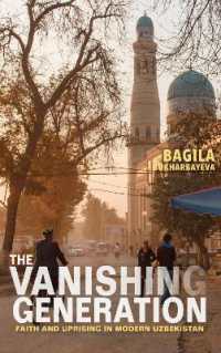 The Vanishing Generation : Faith and Uprising in Modern Uzbekistan