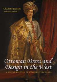 Ottoman Dress and Design in the West : A Visual History of Cultural Exchange