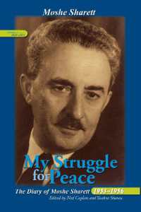 My Struggle for Peace, 3 Vol. Set : The Diary of Moshe Sharett, 1953-1956 (Perspectives on Israel Studies)