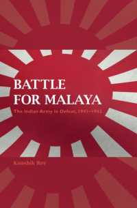 Battle for Malaya : The Indian Army in Defeat, 1941-1942 (Twentieth-century Battles)