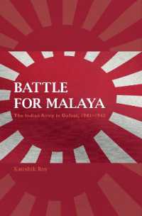Battle for Malaya : The Indian Army in Defeat, 1941-1942