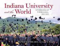 Indiana University and the World : A Celebration of Collaboration, 1890-2018