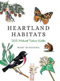 Heartland Habitats : 265 Midwest Nature Walks -- Hardback
