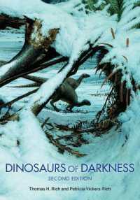 Dinosaurs of Darkness : In Search of the Lost Polar World (Life of the Past) （2ND）