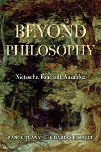 Beyond Philosophy : Nietzsche, Foucault, Anzaldúa