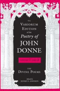 The Variorum Edition of the Poetry of John Donne : The Divine Poems (The Variorum Edition of the Poetry of John Donne)