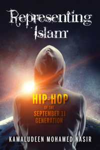 Representing Islam : Hip-Hop of the September 11 Generation (Framing the Global)