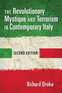 The Revolutionary Mystique and Terrorism in Contemporary Italy （2ND）