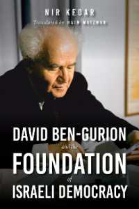 David Ben-Gurion and the Foundation of Israeli Democracy (Perspectives on Israel Studies)