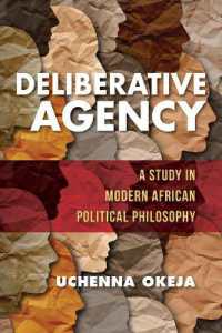 Deliberative Agency : A Study in Modern African Political Philosophy (World Philosophies)