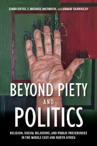 Beyond Piety and Politics : Religion, Social Relations, and Public Preferences in the Middle East and North Africa