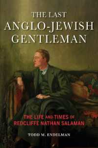 The Last Anglo-Jewish Gentleman : The Life and Times of Redcliffe Nathan Salaman (The Modern Jewish Experience)