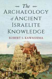 The Archaeology of Ancient Israelite Knowledge (Biblical Literature)