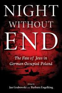 Night without End : The Fate of Jews in German-Occupied Poland