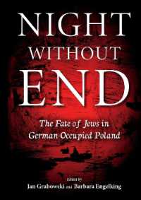 Night without End : The Fate of Jews in German-Occupied Poland (Studies in Antisemitism)