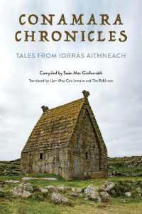 Conamara Chronicles : Tales from Iorras Aithneach (Irish Culture, Memory, Place)