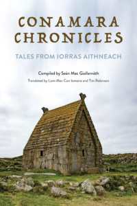 Conamara Chronicles : Tales from Iorras Aithneach (Irish Culture, Memory, Place)