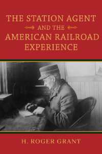 The Station Agent and the American Railroad Experience (Railroads Past and Present)