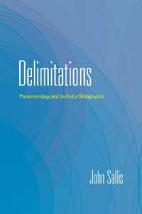 Delimitations : Phenomenology and the End of Metaphysics (The Collected Writings of John Sallis)