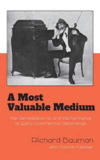 A Most Valuable Medium : The Remediation of Oral Performance on Early Commercial Recordings