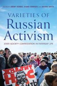 Varieties of Russian Activism : State-Society Contestation in Everyday Life