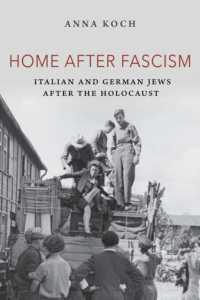 Home after Fascism : Italian and German Jews after the Holocaust (The Modern Jewish Experience)